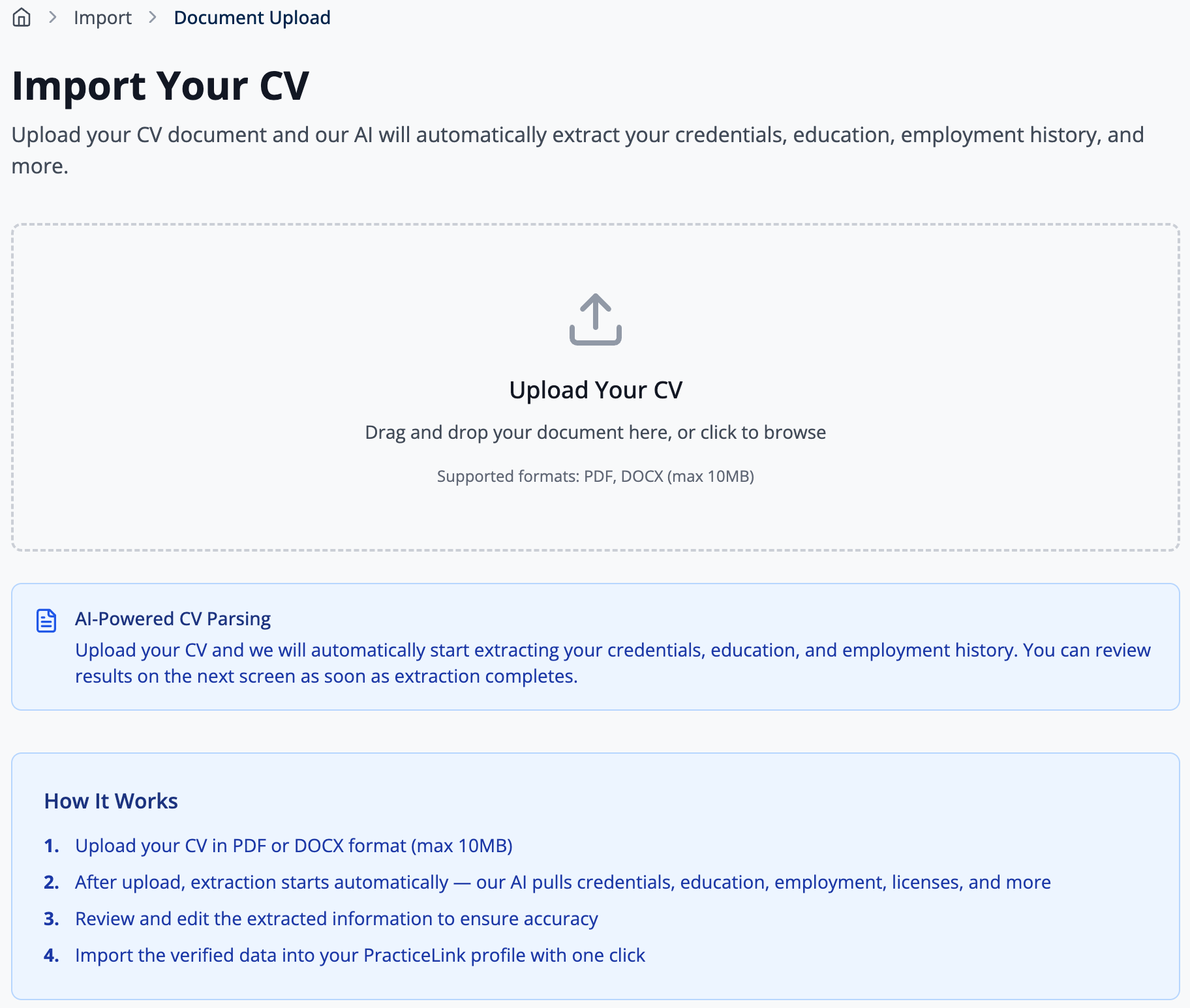 Import Your CV: dashed upload area for PDF or DOCX files, with AI parsing that extracts credentials, education, and employment for review before import.